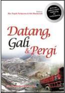 Datang, Gali, & Pergi